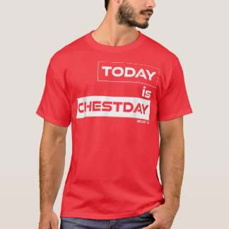 Today is Chestday Beast On Gym Motivation Fitness T-Shirt