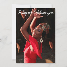 Today we Celebrate You! Greeting Card Karte