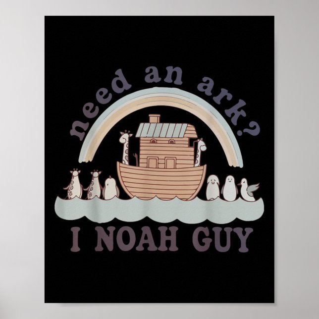 Toddler Need An Ark I A Noah Guy Funny Christian K Poster (Vorne)