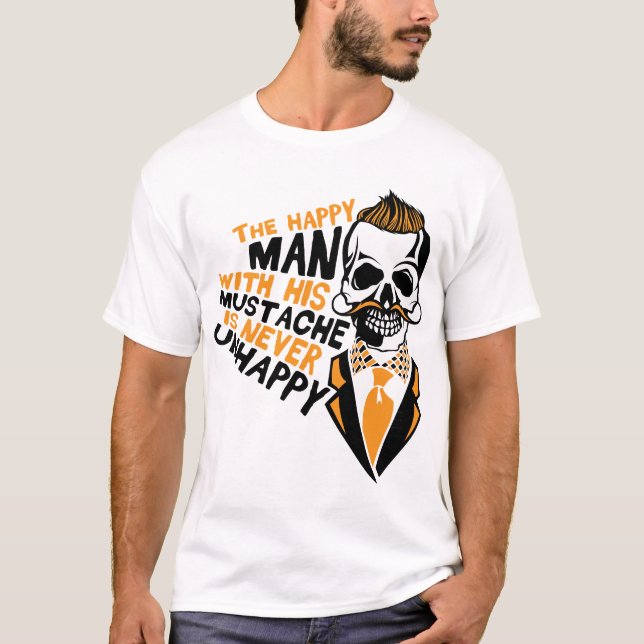 Todeskopf Hipster Zitat Happy Barbe Mustache T-Shirt (Vorderseite)