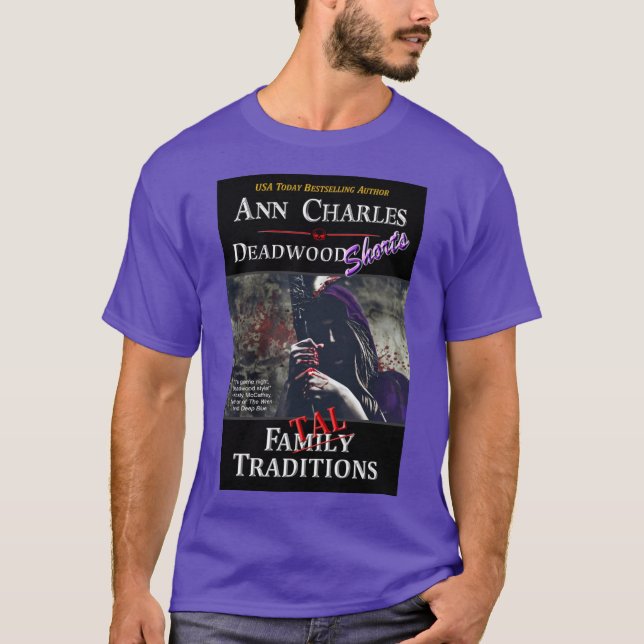 Tödliche Traditionen, Deadwood-T - Shirt von Ann C (Vorderseite)