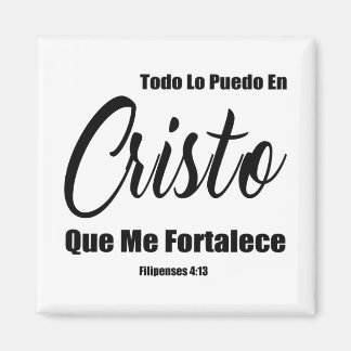 Todo Lo Puedo e Cristo Que Me Fortalece Magnet