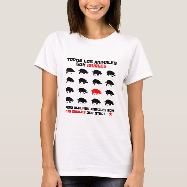 Todos los animales son iguales 2 T-Shirt (Vorderseite)