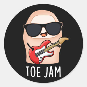 Toe Jam Funny Big Toe Music Pun Dark BG Runder Aufkleber