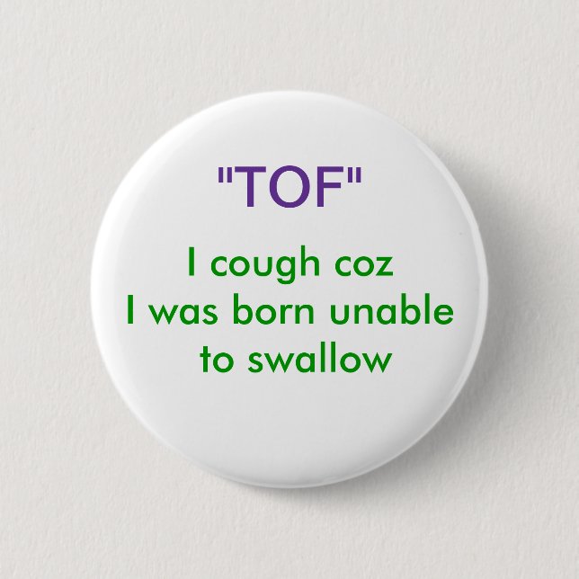 "TOF " BUTTON (Vorderseite)