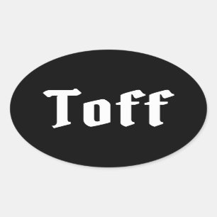 Toff Oval Aufkleber