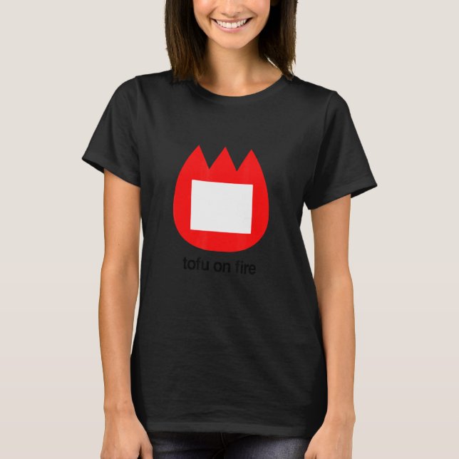 Tofu on fire T-Shirt (Vorderseite)