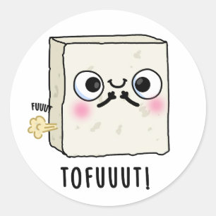 Tofuuut Funny Farting Tofu Pub Runder Aufkleber