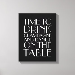 Toile 1920's Time to Drink Champagne Canvas noir&blanc