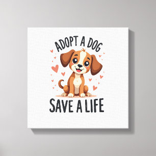 Toile Adopter un chien sauve une vie Vintage chiot migno
