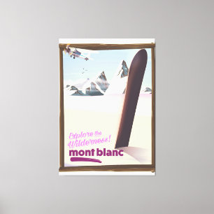 Toile Affiche de voyage de snowboard mont blanc.
