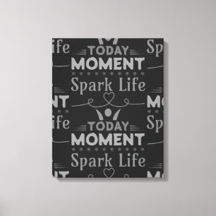 Toile Aujourd'hui Moment, la vie étincelante