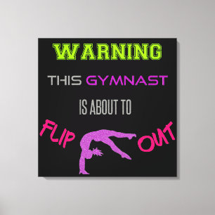 Toile Avertissement Cette Gymnaste Est Sur Le Point De S