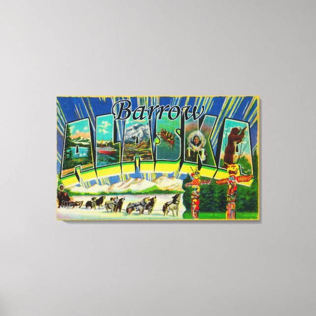 Toile Barrow, AlaskaScènes de grandes lettresBarrow, AK (Recto)