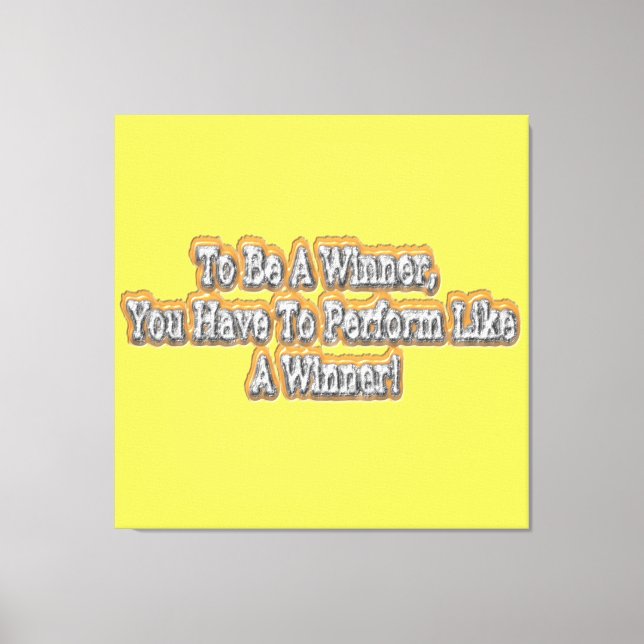 Toile Beau Design Sur La Citation "Être un gagnant"! T-S (Recto)