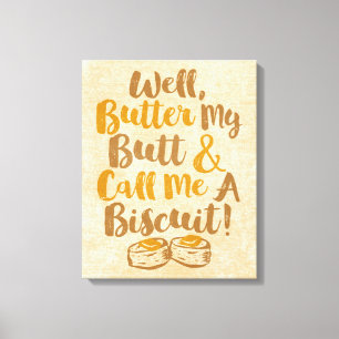 Toile Beurre Mon Beurre Et Appelle-Moi Un Biscuit