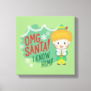 Toile Buddy l'Elf OMG Père Noël ! Je Le Connais !