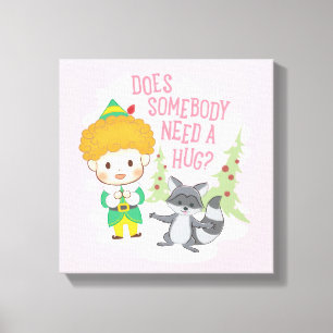 Toile Buddy l'Elfe Quelqu'un a besoin d'un câlin ?