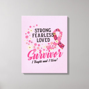 Toile Cancer du sein Survivant Forte sans peur aimée
