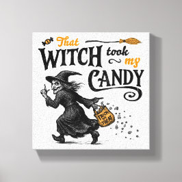 Toile Cette Sorcière A Pris Mon Bonbon