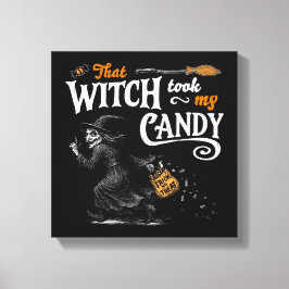 Toile Cette Sorcière A Pris Mon Bonbon Sombre
