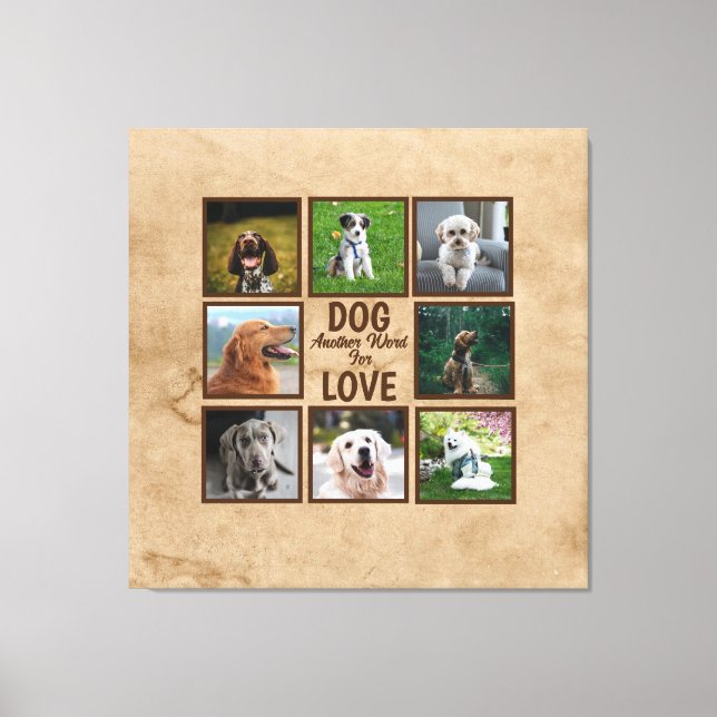 Toile Chien Un Autre Mot Pour L'Amour | 8 Collage photo  (Recto)
