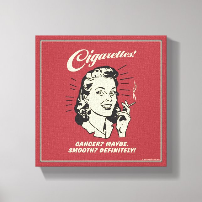 Toile Cigarettes : Le Cancer Peut-Être Def Doux. (Recto)