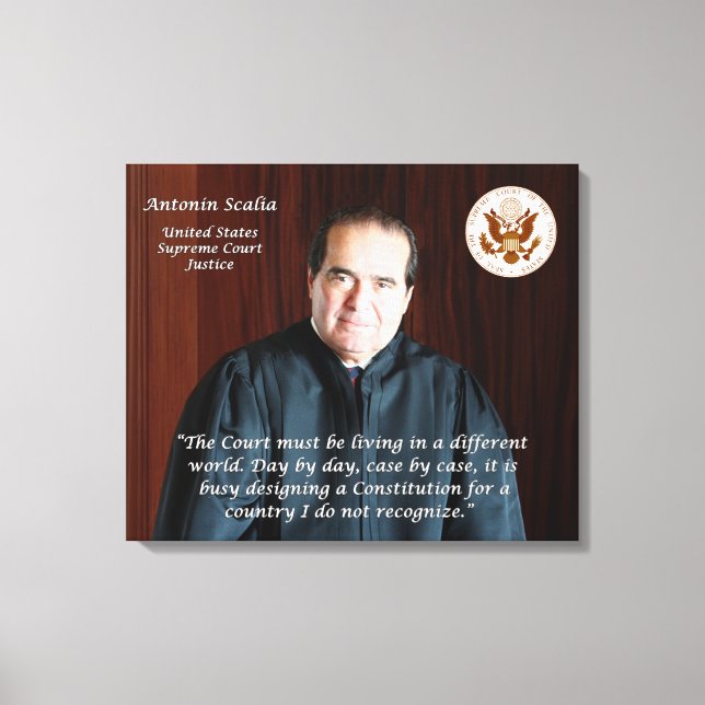Toile Citation d'Antonin Scalia - Un monde différent (Recto)