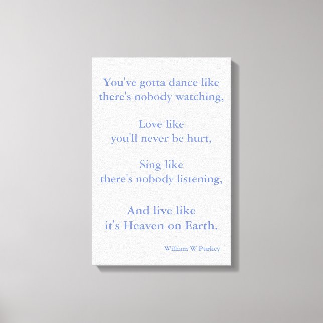 Toile Citation d'art personnalisée - William W Purkey (Recto)
