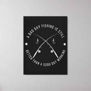 Toile Citation de travail de pêche drôle