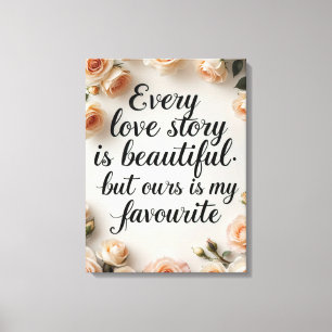 Toile Citation d'histoire d'amour élégante avec des rose