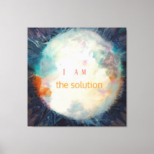 Toile Citation, Je suis la solution, Belle sphère Acryli
