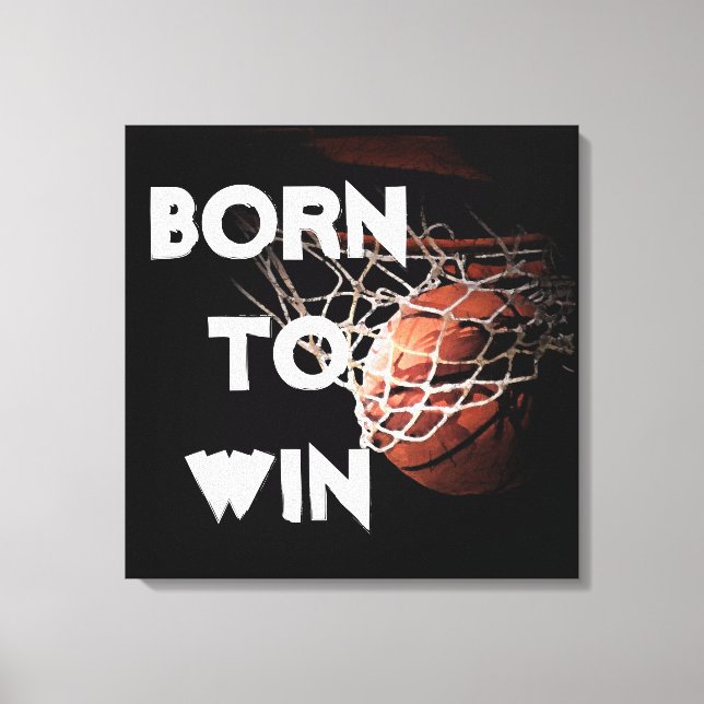Toile Citation motivationnelle disant Basketball né pour (Recto)