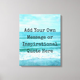 Toile Créez votre propre devis inspirant motivationnel
