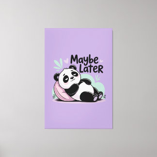 Toile Cute Lazy Panda – “Maybe Later” Relaxing Panda