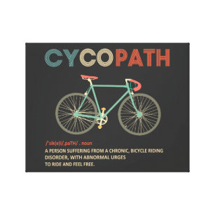 Toile Cycopath Funny Cycliste pour cyclistes et cycliste