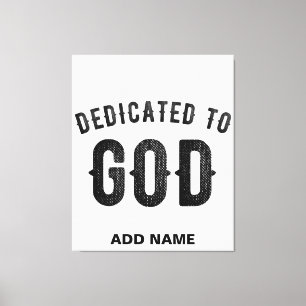 TOILE DÉDIÉ À DIEU COOL PERSONNALISABLE NOIR TEXTE