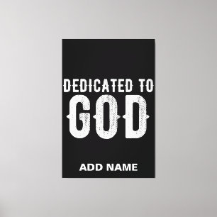 TOILE DÉDIÉ À DIEU COOL PERSONNALISABLE TEXTE BLANC