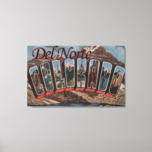 Toile Del Norte, le Colorado - grandes scènes de lettre