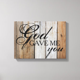 Toile Dieu Rustique M'A Donné Vous Peinture