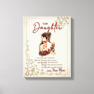 Toile Don de fille | Lettre À Ma Fille De Maman