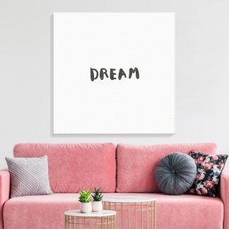 Toile Dream Wall Art Print – Inspirational Minimalist 