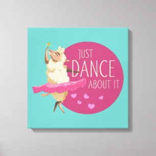 Toile Drôle Message - Juste Danse À Propos 1