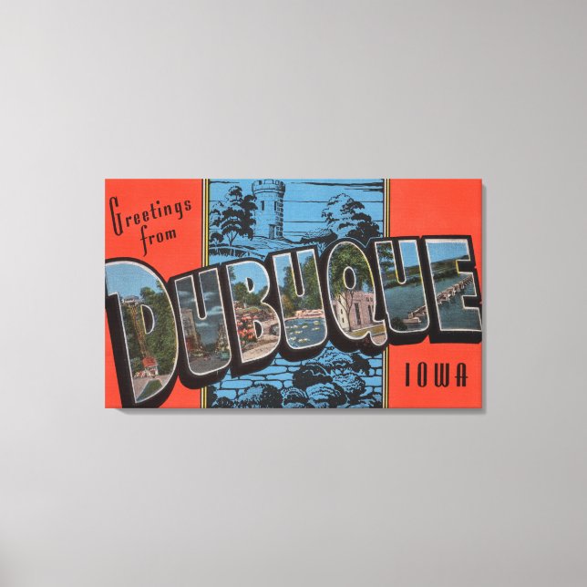 Toile Dubuque, IowaScènes de grandes lettresDubuque, IA (Recto)