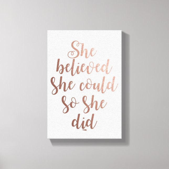 Toile "Elle Croyait Qu'Elle Pouvait Le Faire" Rose Gold (Recto)