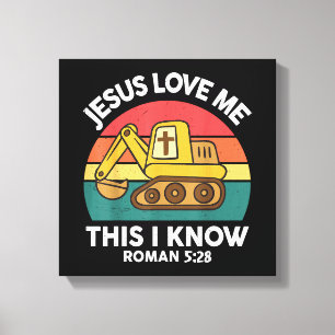 Toile Excavatrice chrétienne Jésus m'aime je sais cela