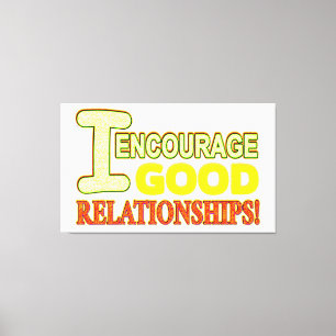 Toile Expression mignonne Concevoir DE BONNES RELATIONS.