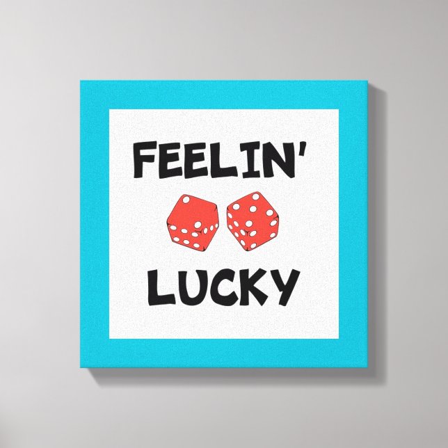 TOILE "FEELIN' LUCKY" DICE (Recto)