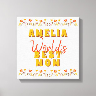 Toile Fleurs de la meilleure maman du monde pour la fête