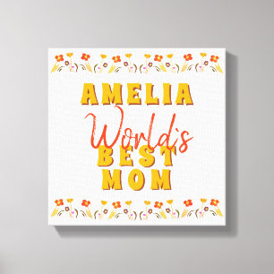 Toile Fleurs de la meilleure maman du monde pour la fête
